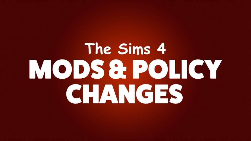 EA Makes The Sims 4 Mods Policy More Strict
