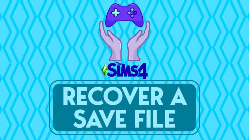 The Sims 4 Save File Recovery Tutorial