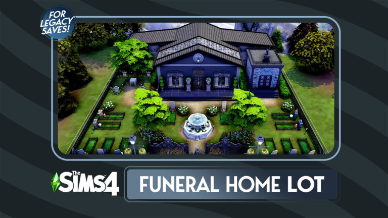 The Sims 4: We Built a Funeral Home for Your Legacy Saves