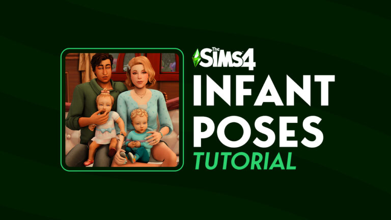 Posing Infants in The Sims 4 to Get Beautiful Family Photos