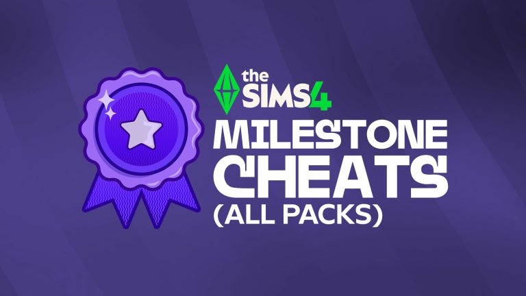 The Sims 4 Milestone Cheats (With All Pack Milestones)