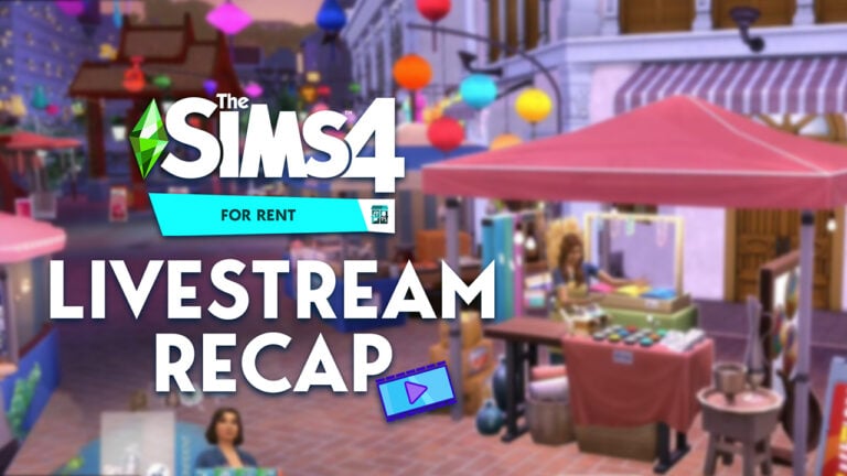 Sims 4 Livestream Recap