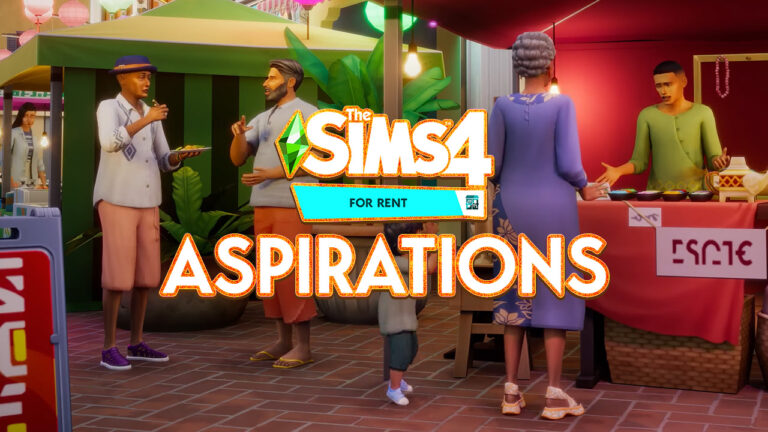 Your Sims 4 For Rent Aspirations Guide for Spirited Sims