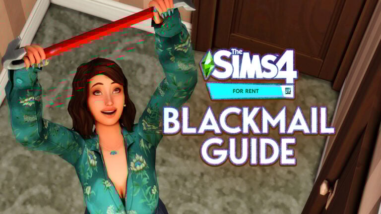 The Ultimate Sims 4 Secrets, Blackmail, and More Guide!
