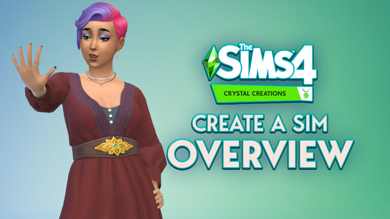 A Bright Sims 4 Crystal Creations CAS Overview!