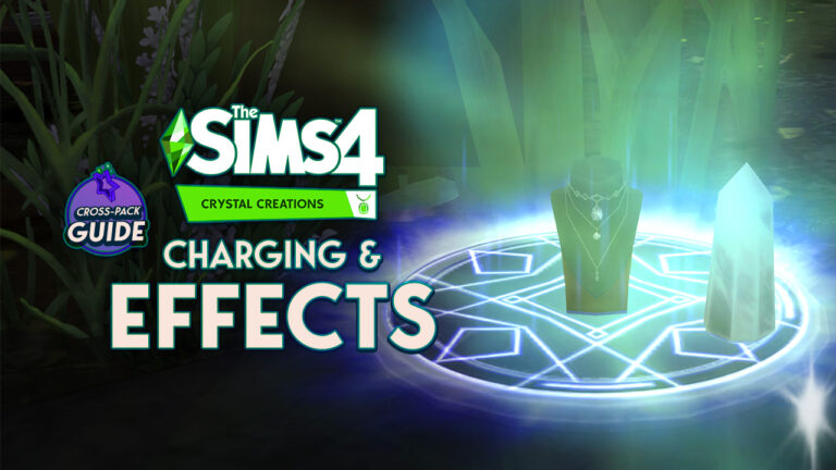 Guide to Crystal Effects in The Sims 4 Crystal Creations