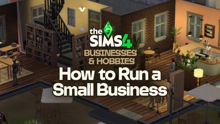 How to Open and Run a Small Business in The Sims 4