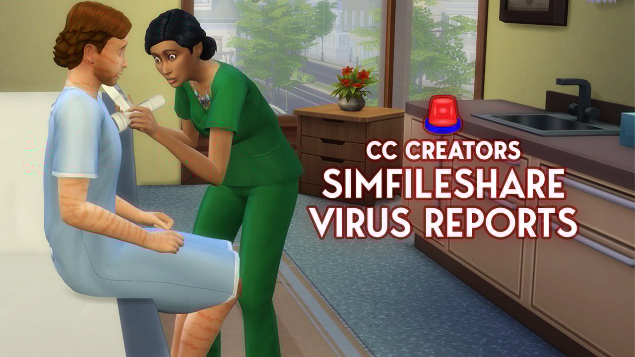 sims 4 cc creators virus reports info