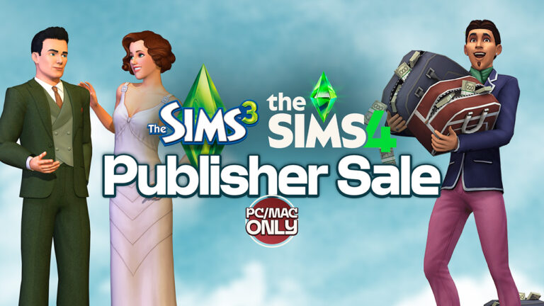 DEAL ALERT: Save Up to 55% Off on The Sims 3 and The Sims 4 Publisher Sale!