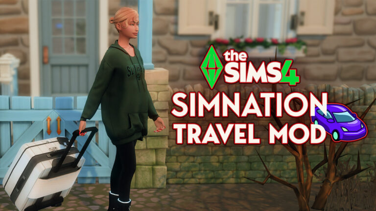 The Sims 4 SimNation Travel Mod: Transform Your Sims’ Travel Experience
