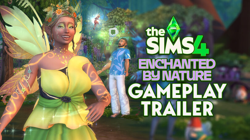 SIMS 4 Enchanted by Nature Gameplay Trailer premiere