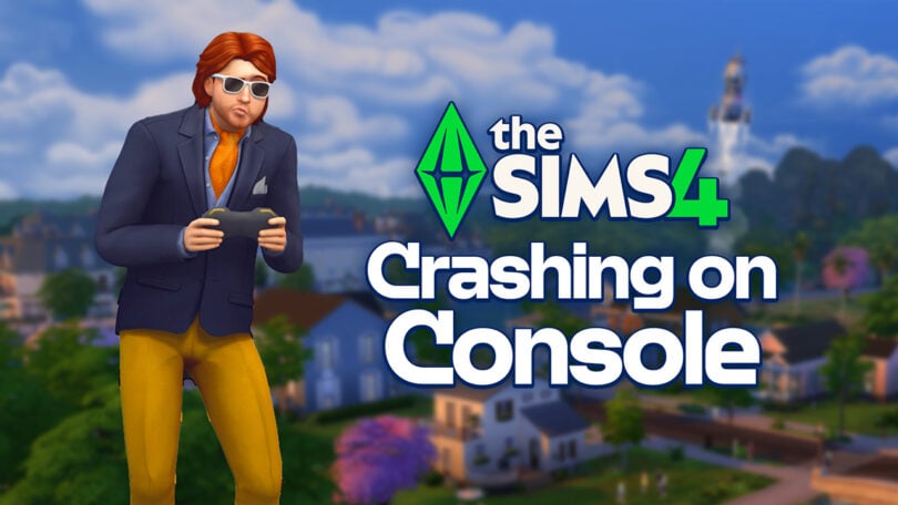 sims 4 crashing on console fe
