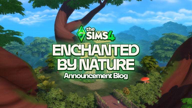 The Sims 4 Enchanted by Nature Blog: Official Pack and Community Introduction