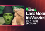 sims 4 last year in movies cc mods spotlight