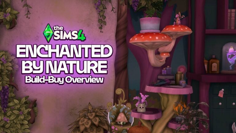 The Sims 4 Enchanted by Nature – Build/Buy Overview