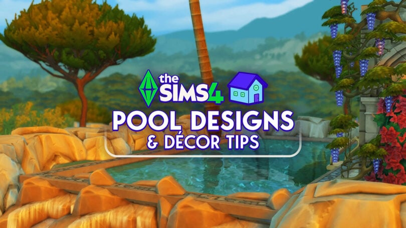 Sims 4 Pool Designs Tips FI