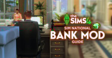 Sims 4 Sim National Bank Mod Guide FE