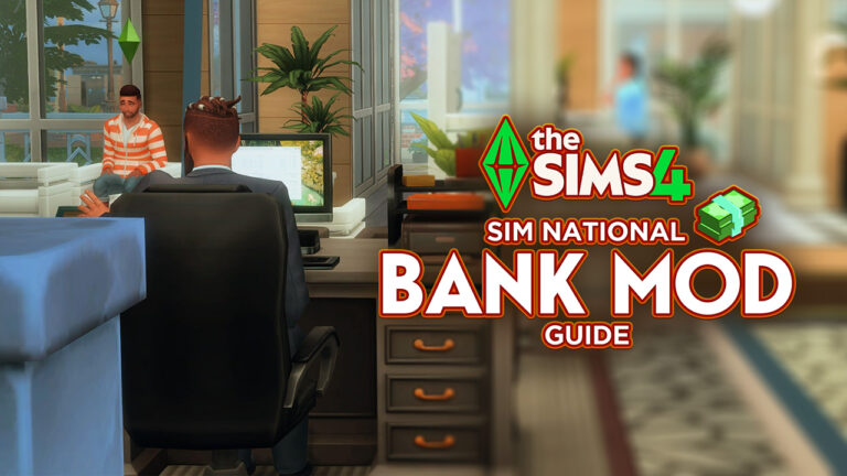 The Sims 4 Bank Mod Guide: Realistic Loans, Checkings & Money Gameplay