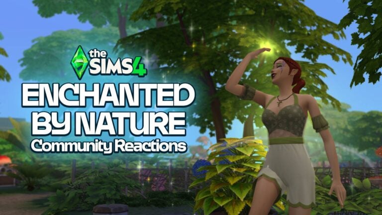 The Sims 4 Enchanted by Nature Impressions & Community Reactions