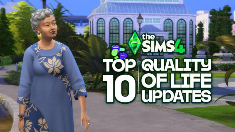 Top 10 Sims 4 Quality of Life Updates We’re Begging For