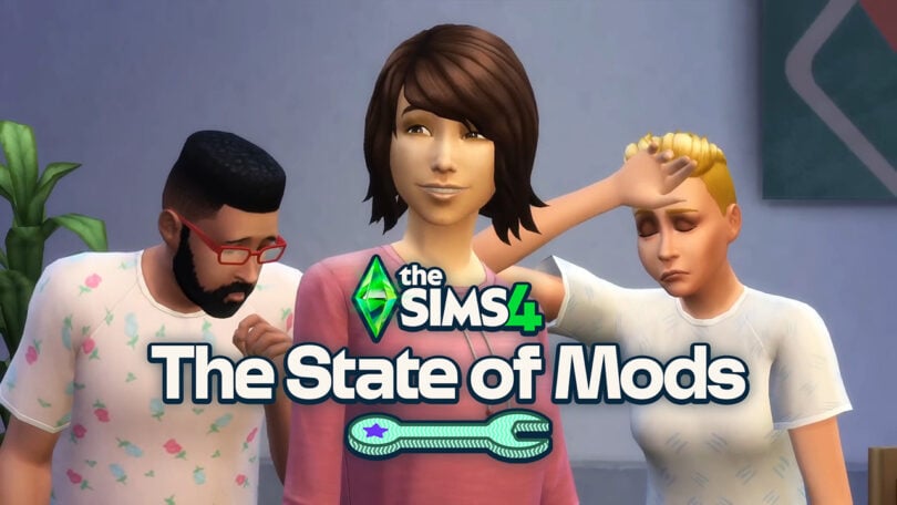 sims 4 state of mods and game