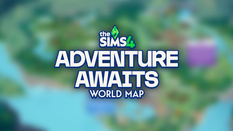 SIMS 4 Adventure Awaits World Map