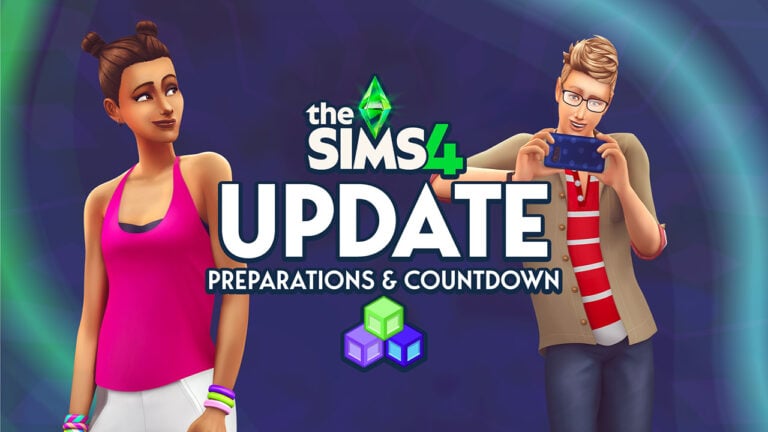 Preparing For The Next Big Sims 4 Update (Tutorial & Countdown)