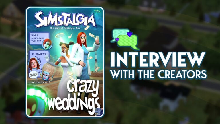 The Simstalgia: The Sims 2 Nostalgia Zine – Interview with the Team!