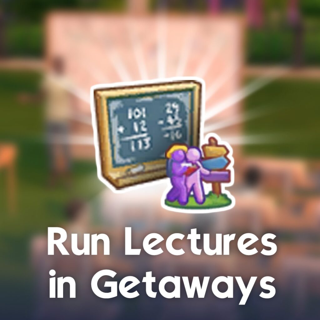 The Sims 4 Adventure Awaits Mods: 15 NEW Bug Fixes & Feature Changes! 9 Sims 4 Adventure Awaits Mods - Run Lectures in Getaways