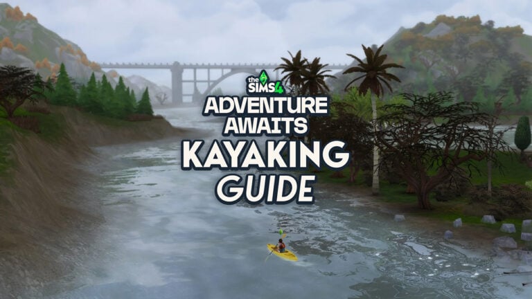 A Guide to The Sims 4 Kayaking from The Adventure Awaits Expansion Pack