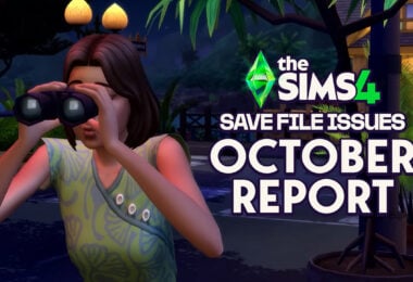 Sims 4 Save File Issues Report October FI