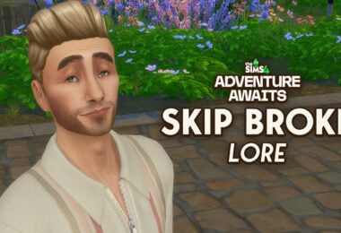 Sims 4 Skip Broke Lore FI