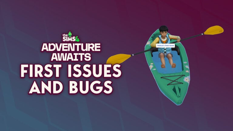 Players Report First Issues and The Sims 4 Adventure Awaits Bugs