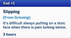 Sims 4 Grief System, Life and Death- Slipping Moodlet