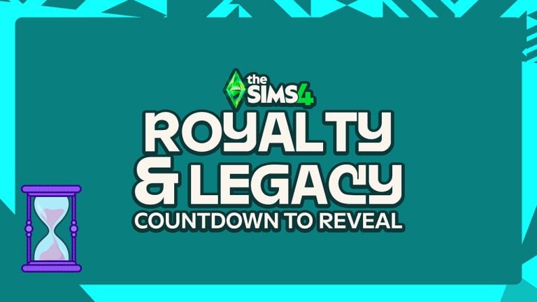 Countdown to The Sims 4 Royalty & Legacy Reveal