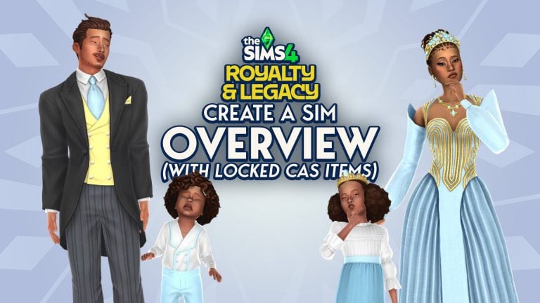 219 New Assets: The Sims 4 Royalty & Legacy CAS Overview