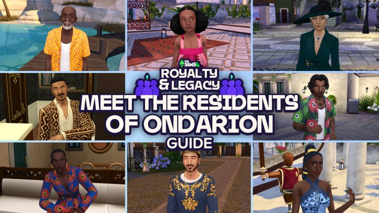 Meet The Residents of Ondarion: The Sims 4 Royalty & Legacy Characters Guide