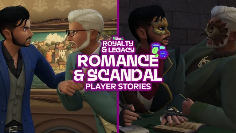 Romance & Scandal: Players Tell Their Own The Sims 4 Royalty & Legacy Stories