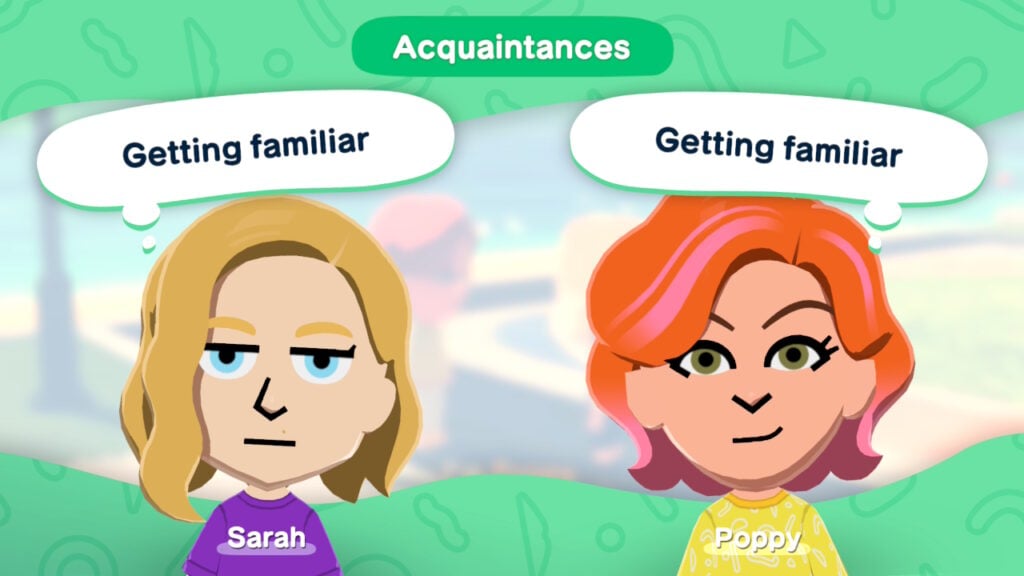Making Tomodachi Life friends starts with a pop-up screen announcing that two Miis are at Acquaintance status and are "Getting familiar."