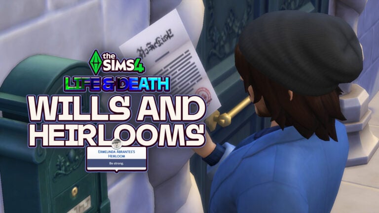 Guide to The Sims 4 Wills and Heirlooms from Life & Death Expansion Pack