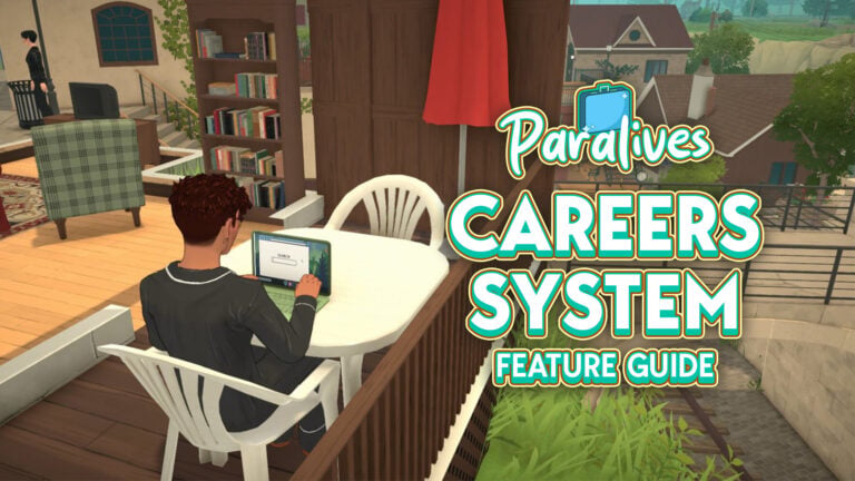 Full Introduction To The Paralives Careers System