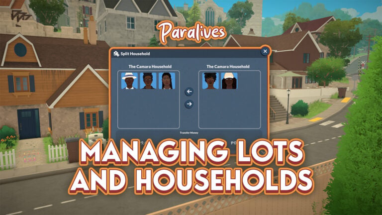 GUIDE: Managing Households and Lots in Paralives