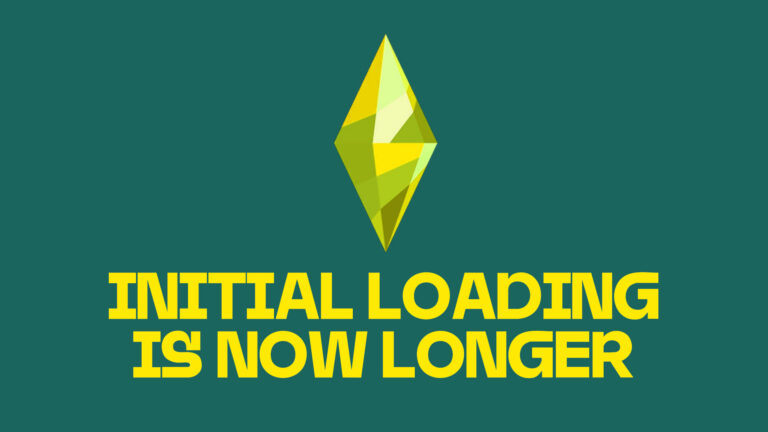 Maxis Reveals Why The Sims 4 Loading Screens Are Taking Longer Initially