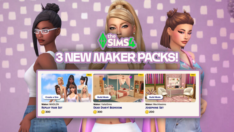 3 New Sims 4 Maker Packs Have Landed on the Marketplace